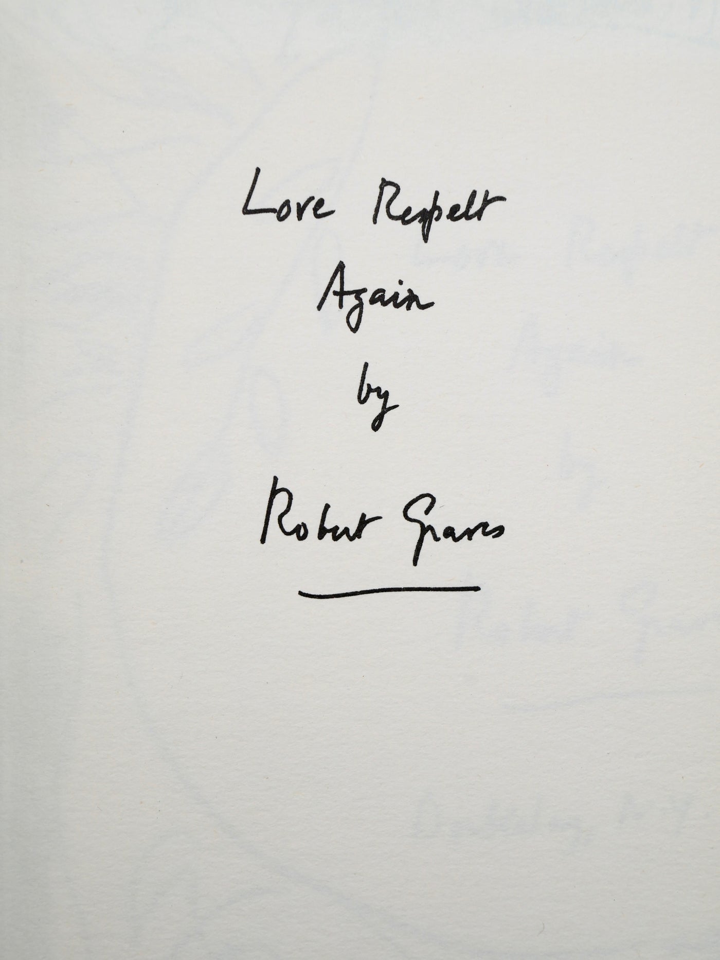 Robert Graves's Handwritten Poems in Signed Limited Edition