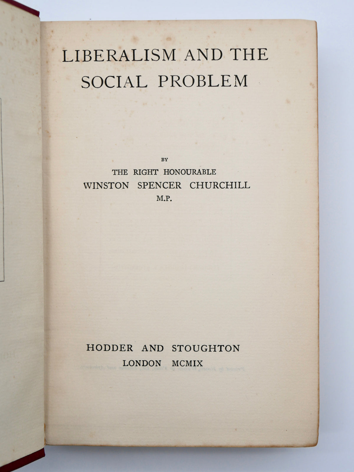 The reforming young Churchill's manifesto of the New Liberalism — the speeches that laid the ground of the British welfare state