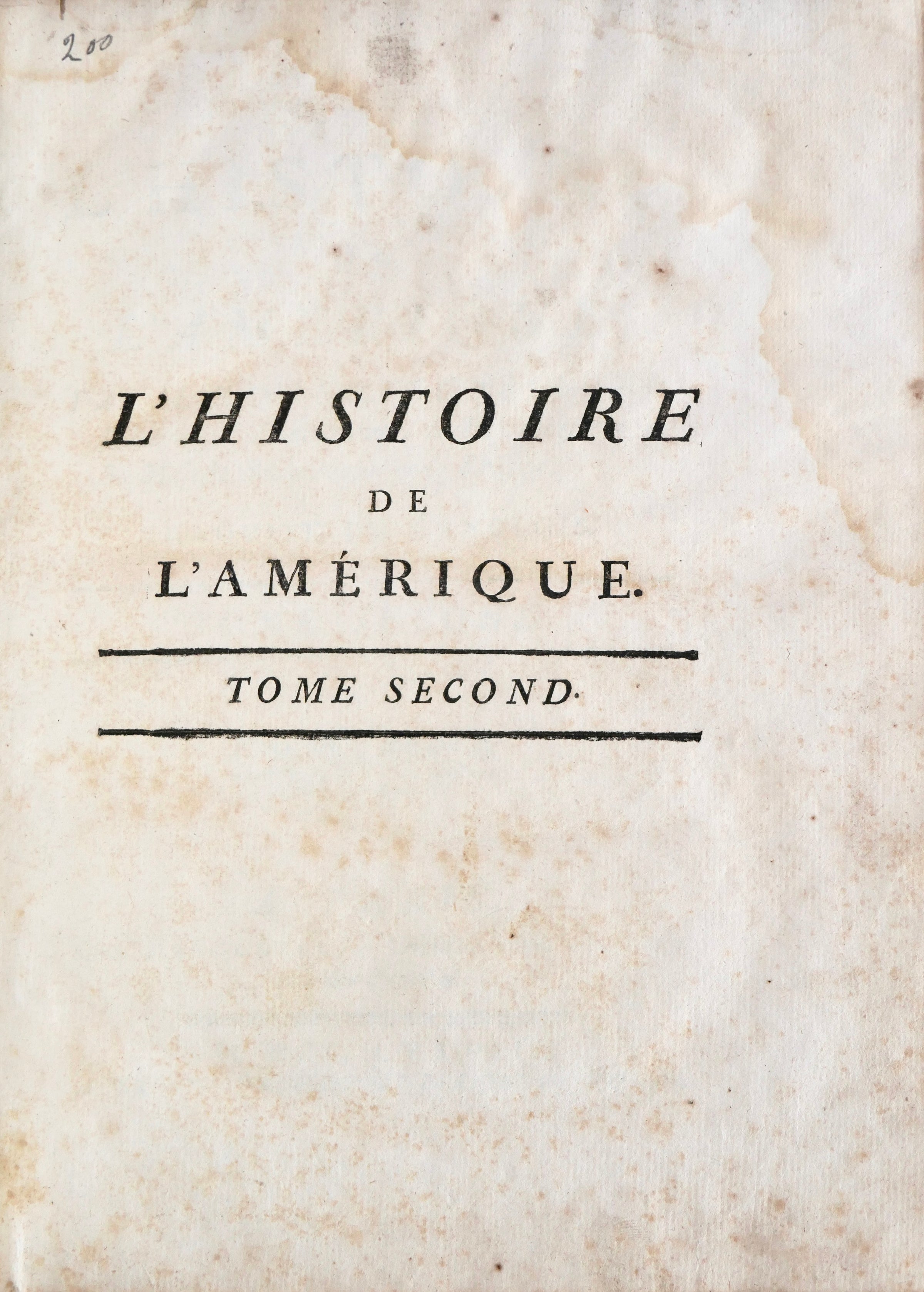William Robertson, L'Histoire de l'Amérique, 1778 — The Scottish Enlightenment Discovers America