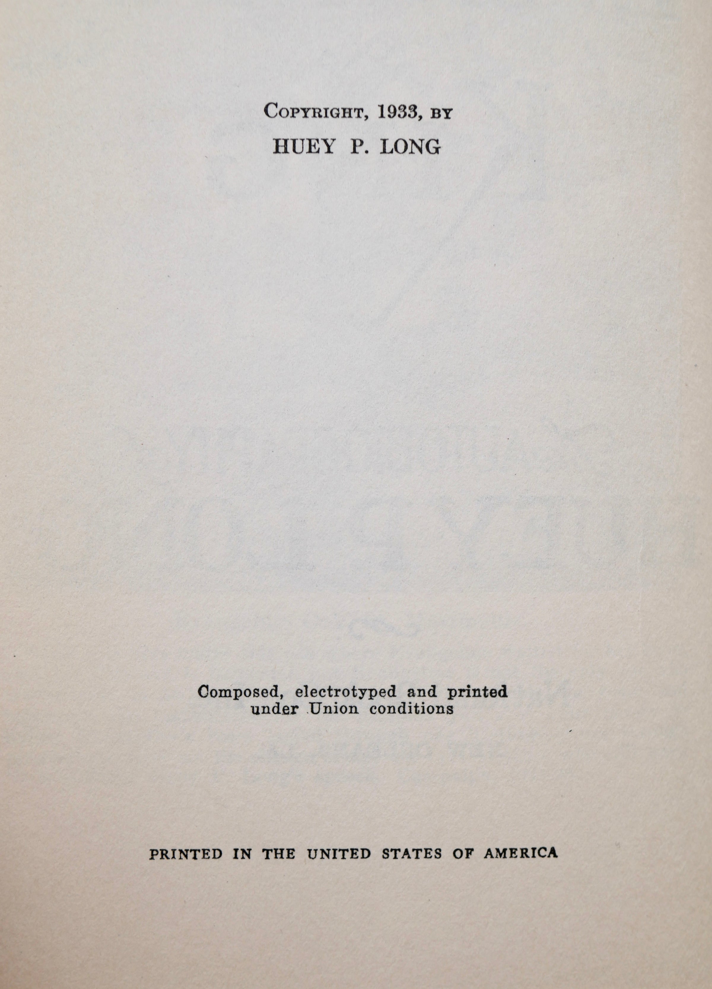 Huey P. Long’s Every Man a King — First Edition in the Original Gold Dust Jacket