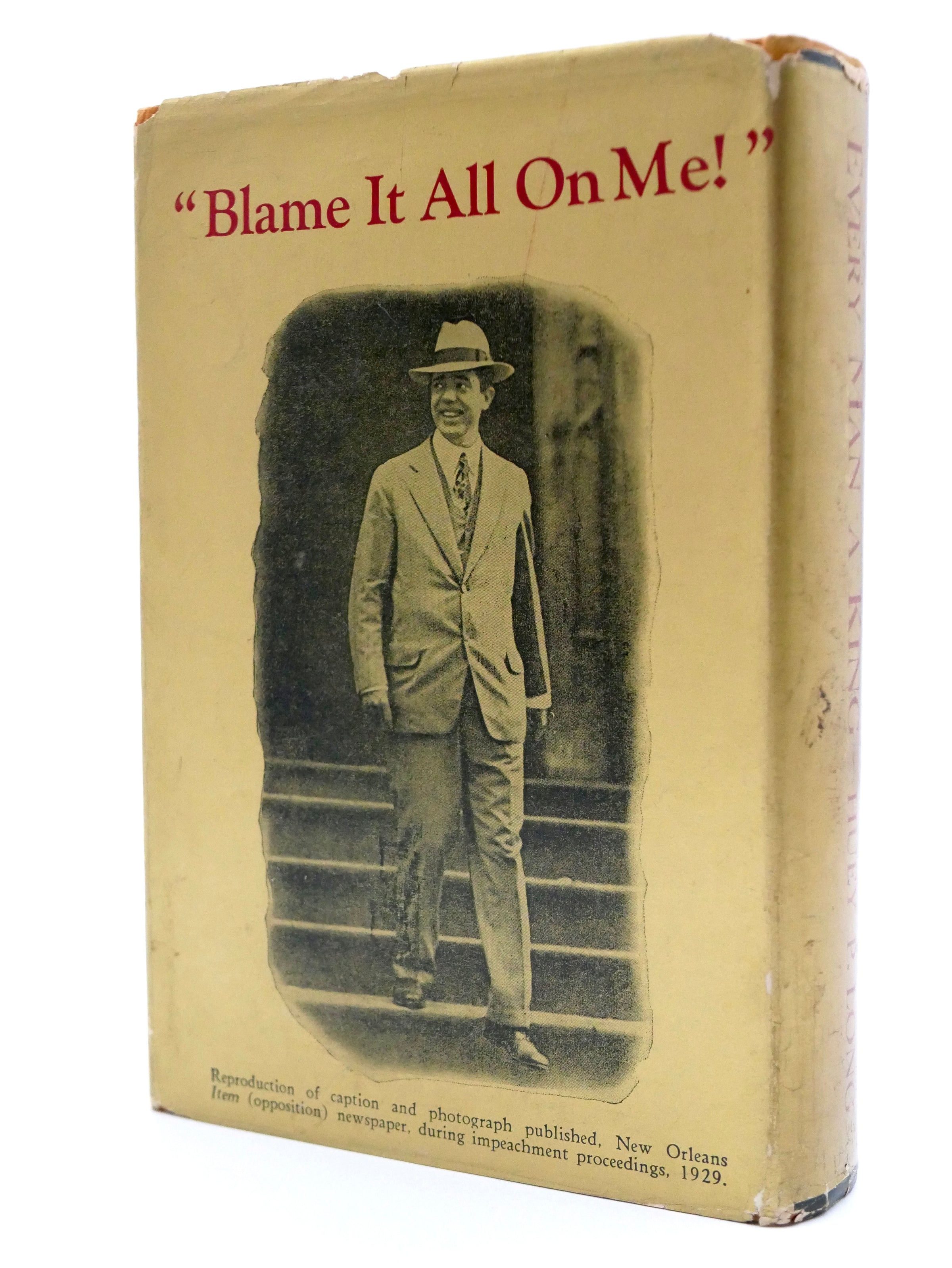 Huey P. Long’s Every Man a King — First Edition in the Original Gold Dust Jacket