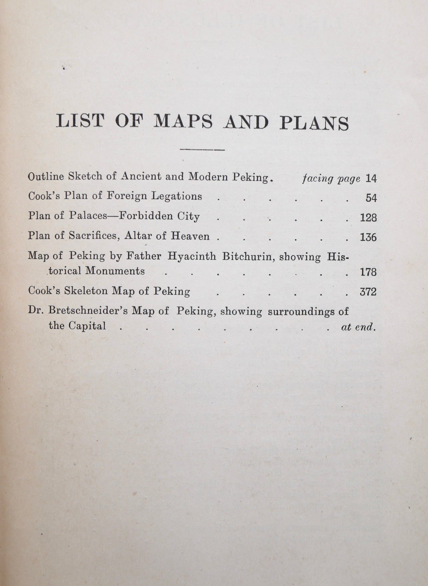 The great intimate guide to old Peking — an insider's portrait of the imperial city, in the first edition with five folding maps