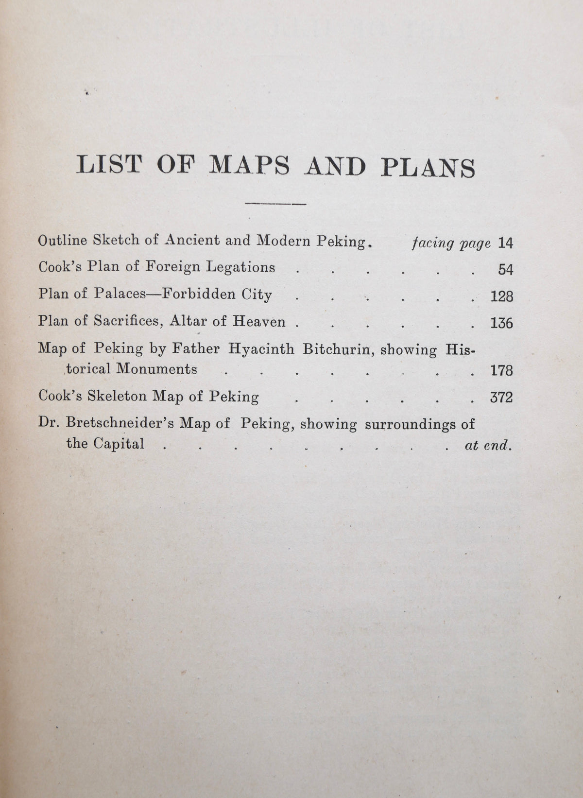 The great intimate guide to old Peking — an insider's portrait of the imperial city, in the first edition with five folding maps