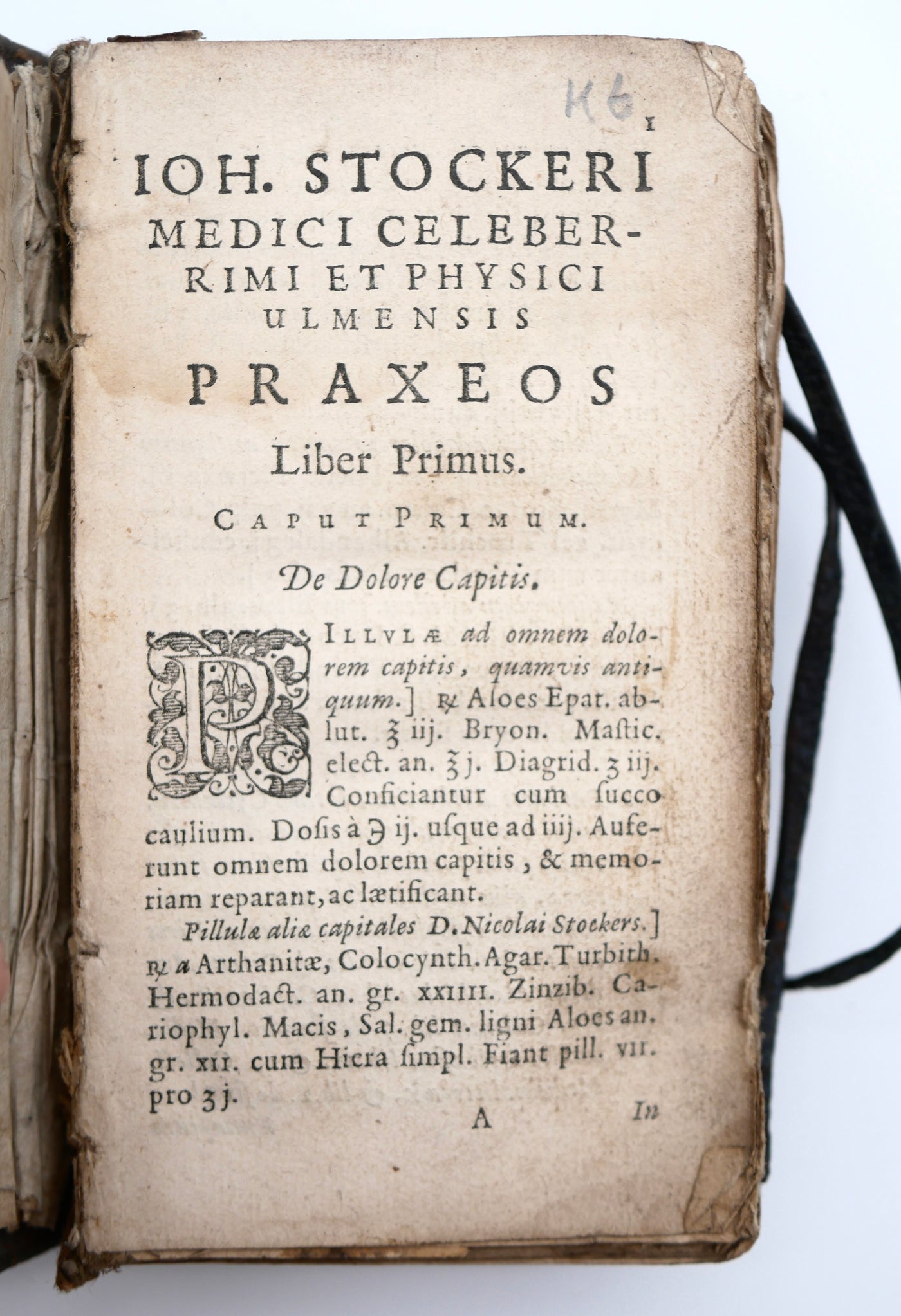 STOCKER, Johannes. Praxis Aurea, Leiden 1657 — The Earliest Western Prescription for Filling a Tooth with Amalgam, in Toll's Final Recension