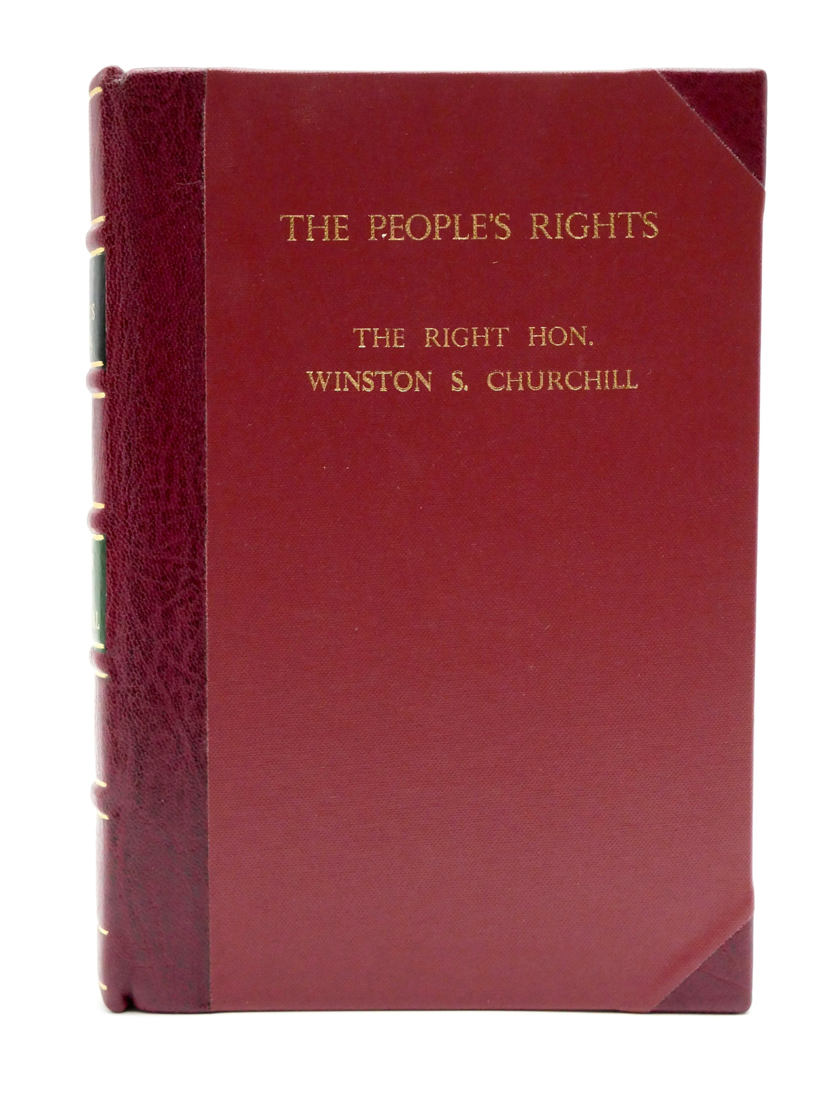 The People’s Rights — Winston S. Churchill — First Edition, Second Issue, London, 1910, in Half Morocco