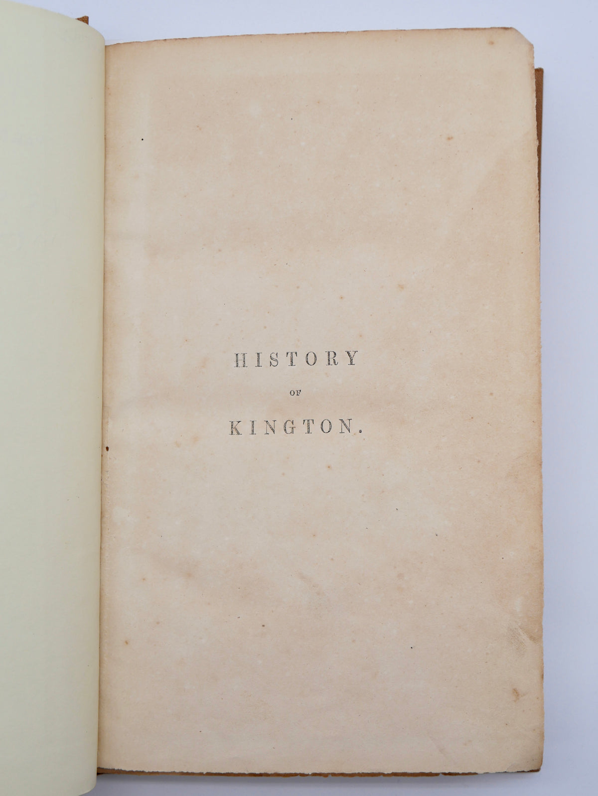 The History of Kington — With Alfred Russel Wallace’s Prize Essay — First Edition, Kington, 1845