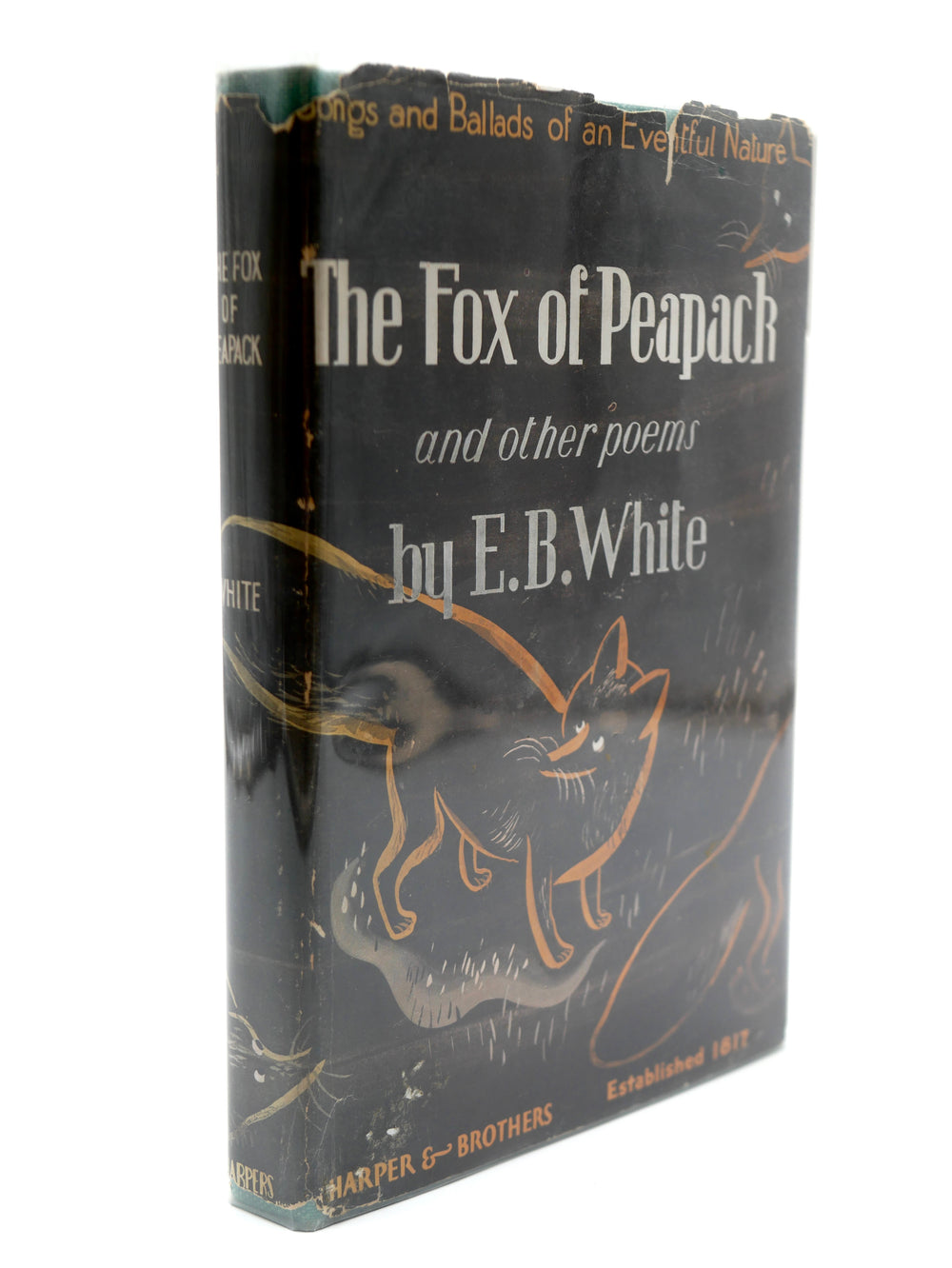 The Fox of Peapack and Other Poems — E. B. White — Harper & Brothers, 1938, in Dust Jacket