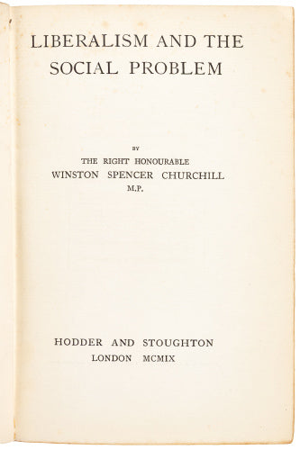 The reforming young Churchill's manifesto of the New Liberalism — the speeches that laid the ground of the British welfare state