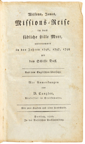 The voyage of the Duff — the first Protestant mission to the South Seas and a founding eyewitness of Tahiti, in the German edition of 1800