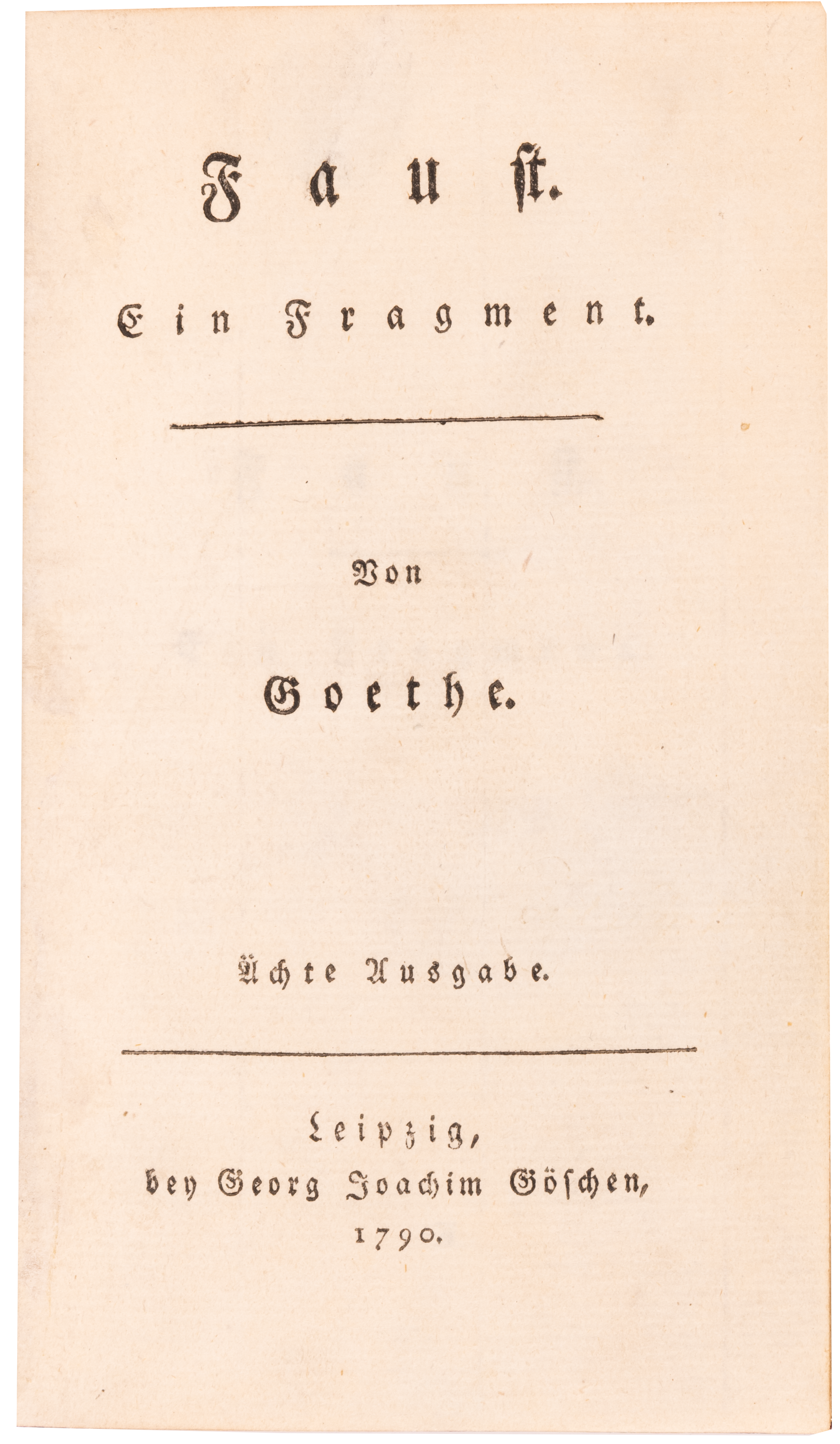The first separate edition of Faust: Ein Fragment