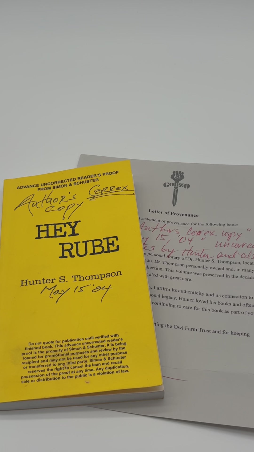 Film of Hey Rube (2004) — The Dated “Author’s Correx Copy”, with Manuscript Revisions and Anita Thompson’s Provenance Letter.