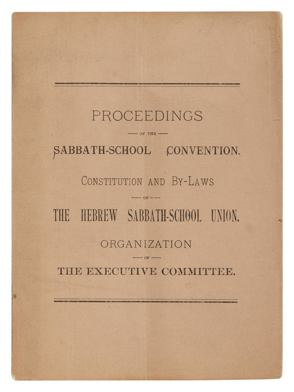 Hebrew Sabbath-School Union of America, Proceedings of the Sabbath-School Convention, Cincinnati 1886 — front wrapper