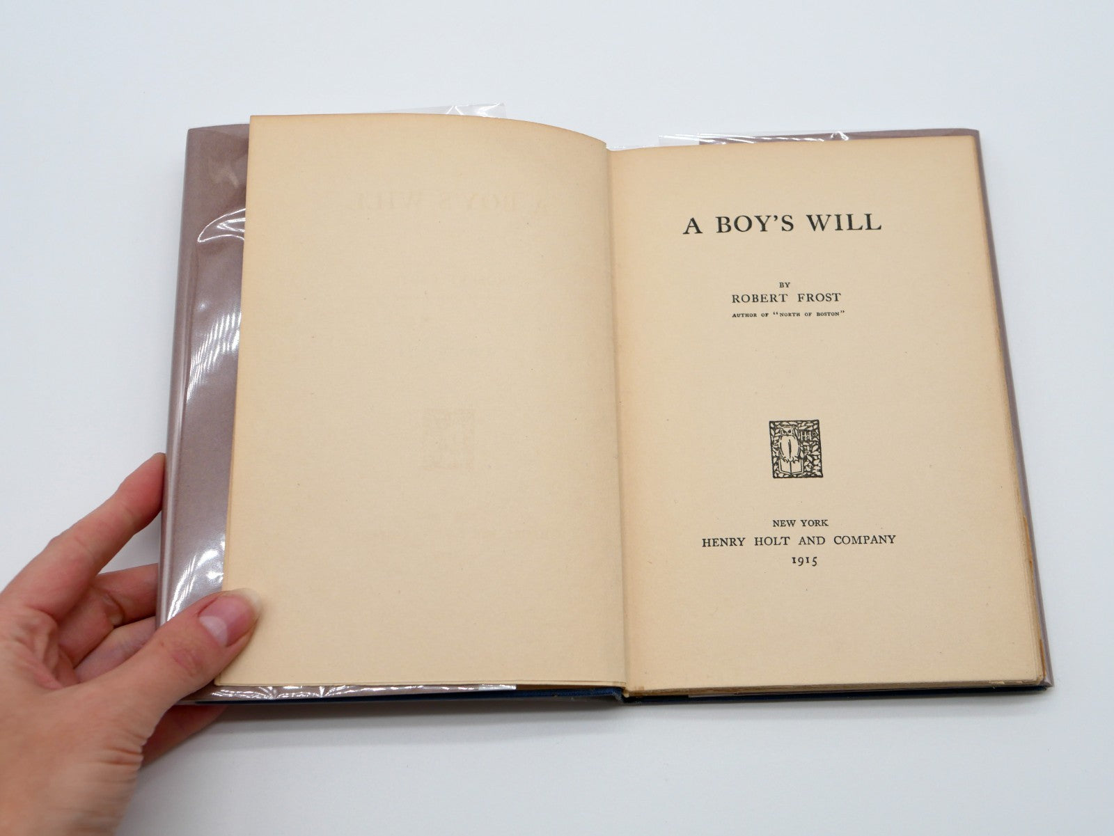 Robert Frost, A Boy's Will, 1915 — New York: Henry Holt, First American, Second Issue